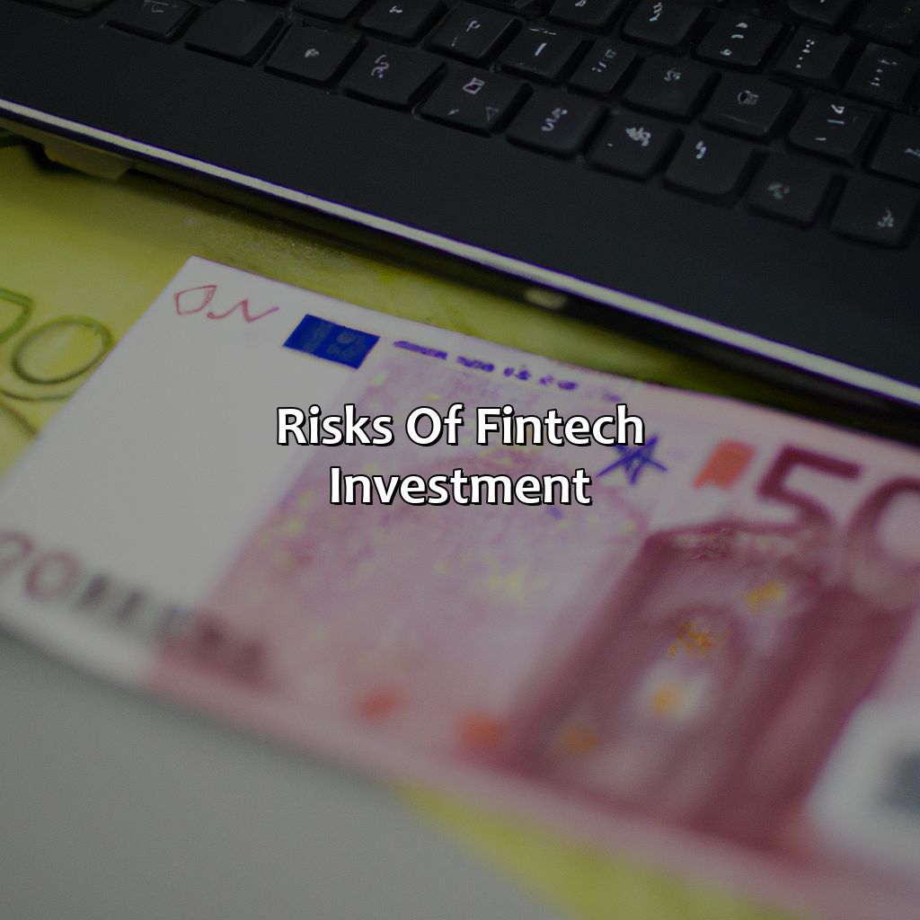 Risks of Fintech Investment-what is fintech investment?, 