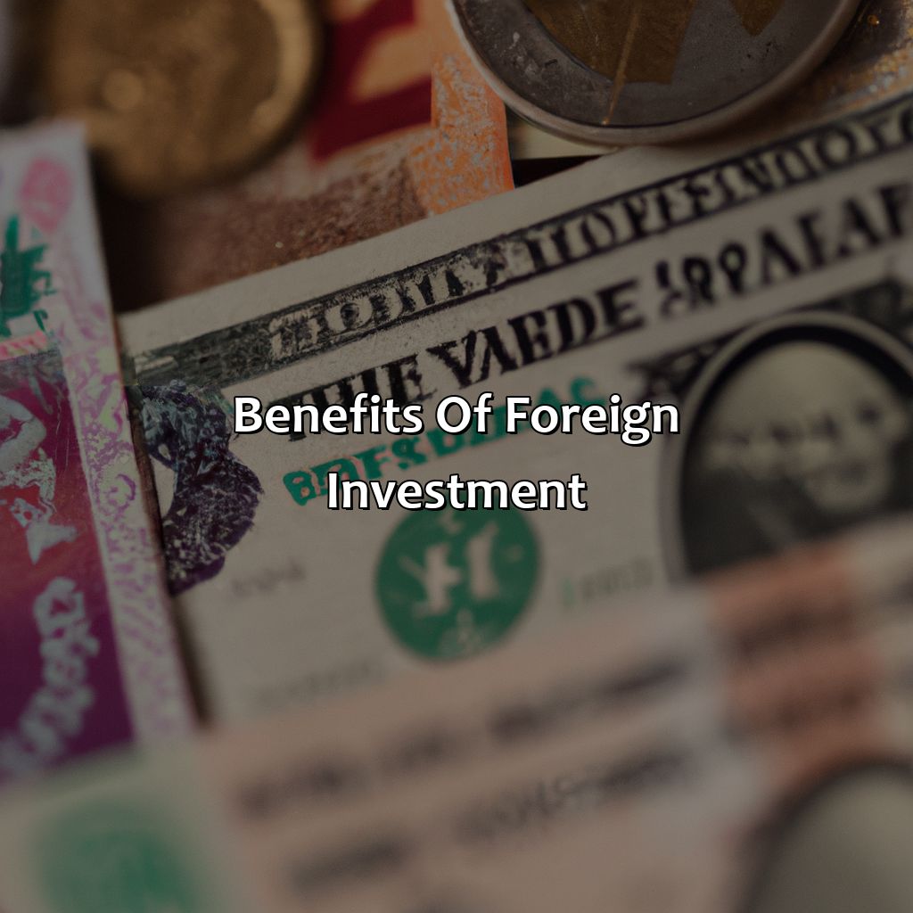 Benefits of Foreign Investment-what is foreign investment?, 