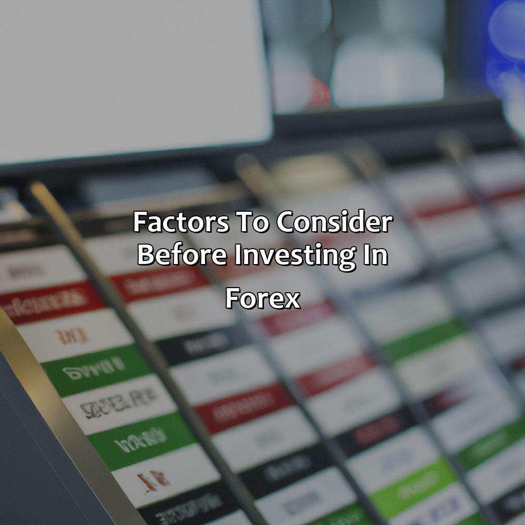 Factors to consider before investing in Forex-what is forex investment?, 