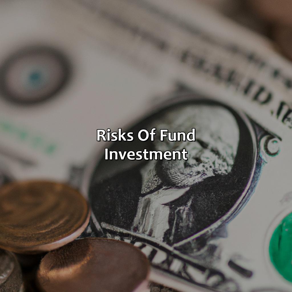 Risks of Fund Investment-what is fund investment?, 