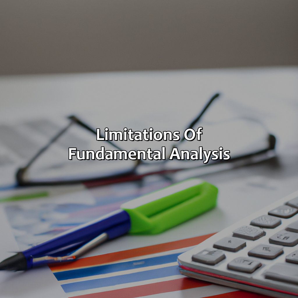 Limitations of Fundamental Analysis-what is fundamental analysis in investment management?, 