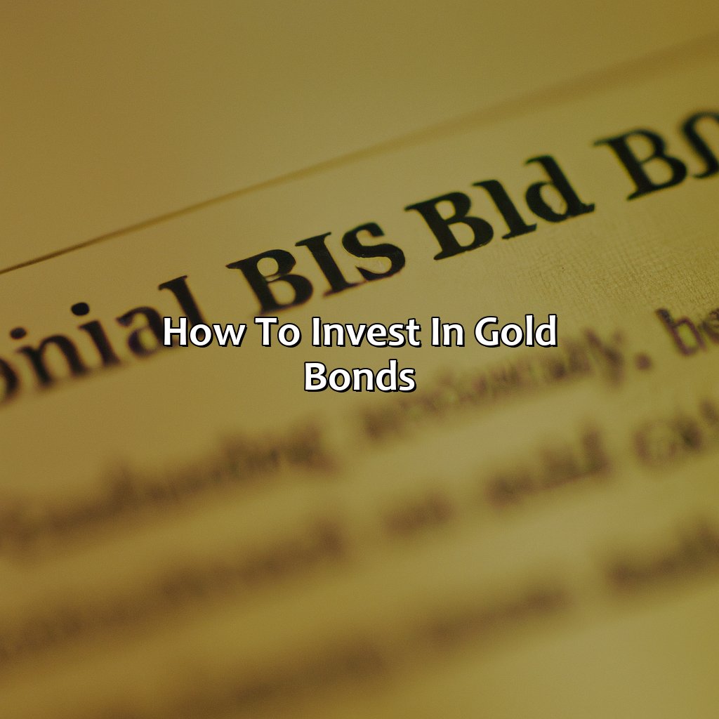 How to invest in gold bonds-what is gold bonds investment?, 