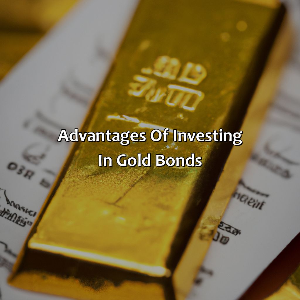 Advantages of investing in gold bonds-what is gold bonds investment?, 