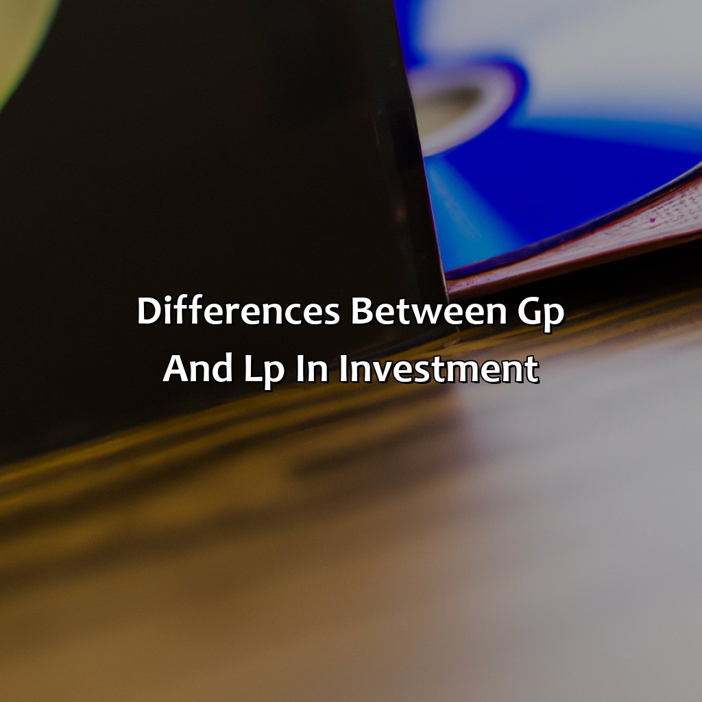 Differences Between GP and LP in Investment-what is gp in investment?, 