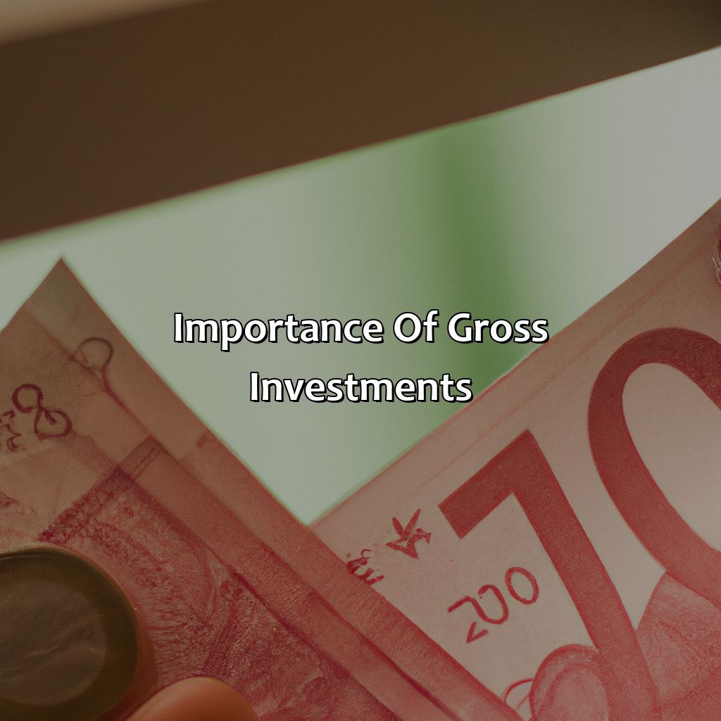 Importance of Gross Investments-what is gross investment?, 