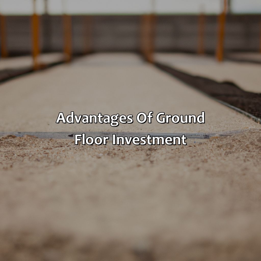 Advantages of Ground Floor Investment-what is ground floor investment?, 