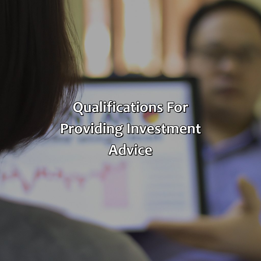 Qualifications for Providing Investment Advice-what is investment advice?, 