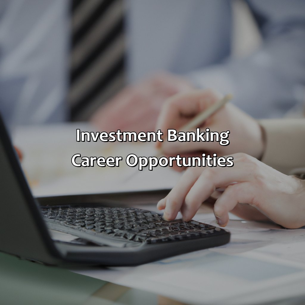 Investment Banking Career Opportunities-what is investment banking?, 