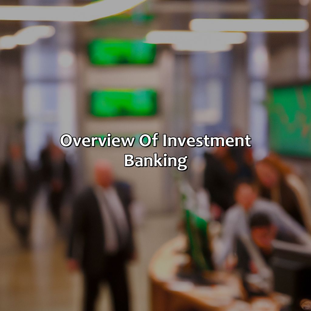 Overview of Investment Banking-what is investment banking origination?, 