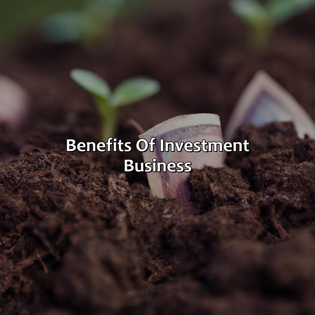 Benefits of Investment Business-what is investment business?, 