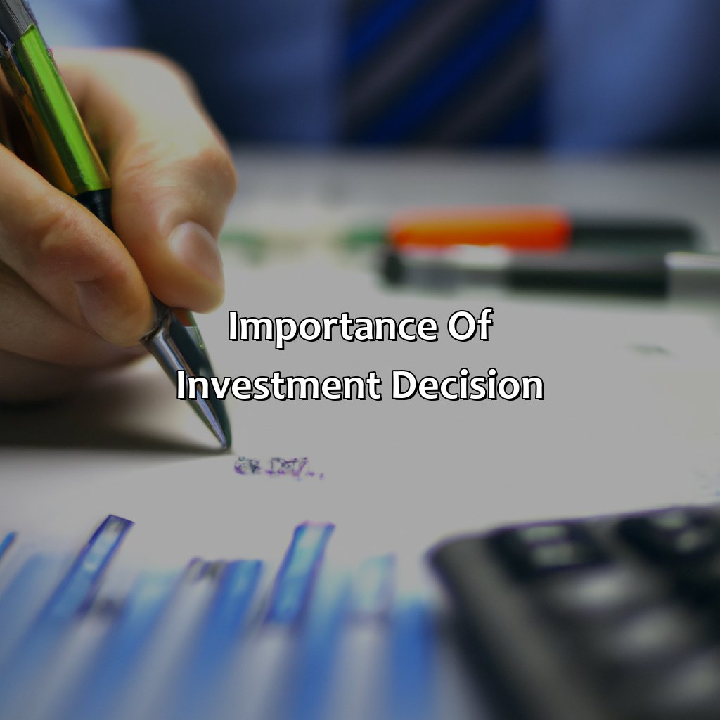 Importance of Investment Decision-what is investment decision?, 