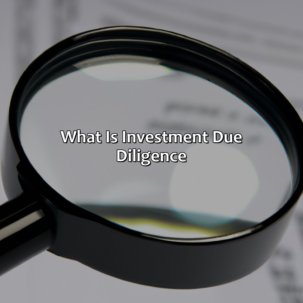 What Is Investment Due Diligence?