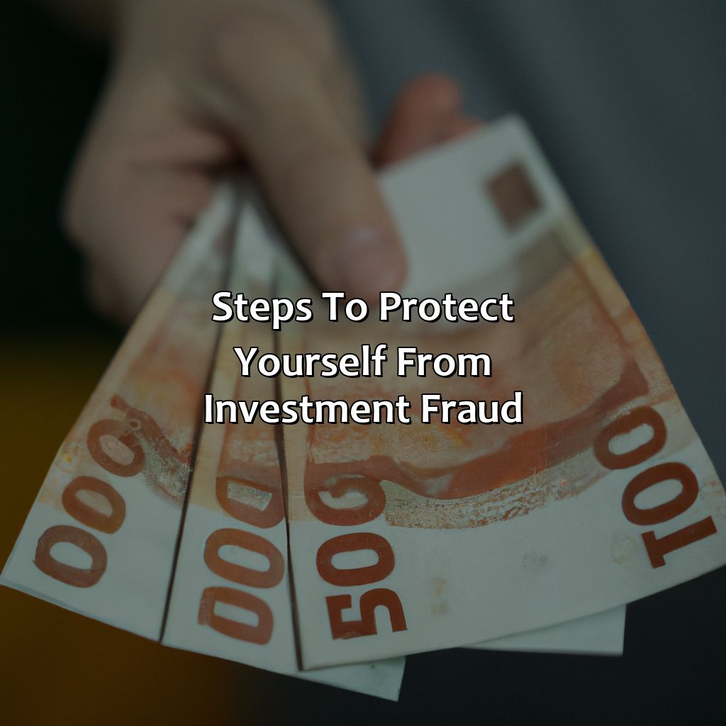 Steps to Protect Yourself from Investment Fraud-what is investment frauds?, 