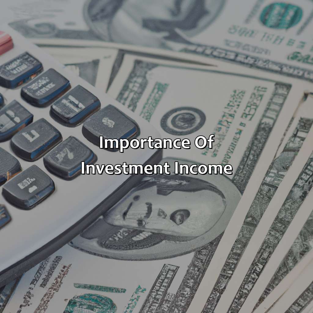 Importance of investment income-what is investment income?, 