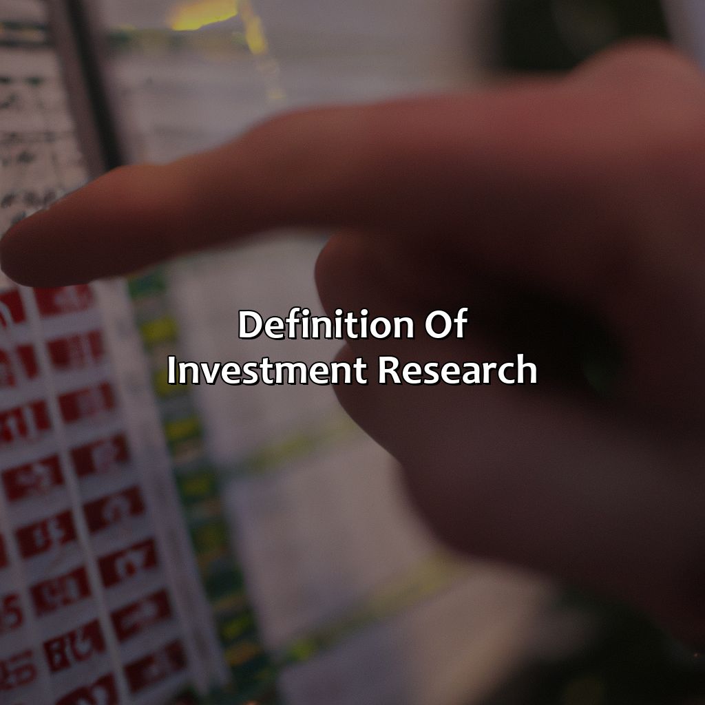 Definition of Investment Research-what is investment research?, 