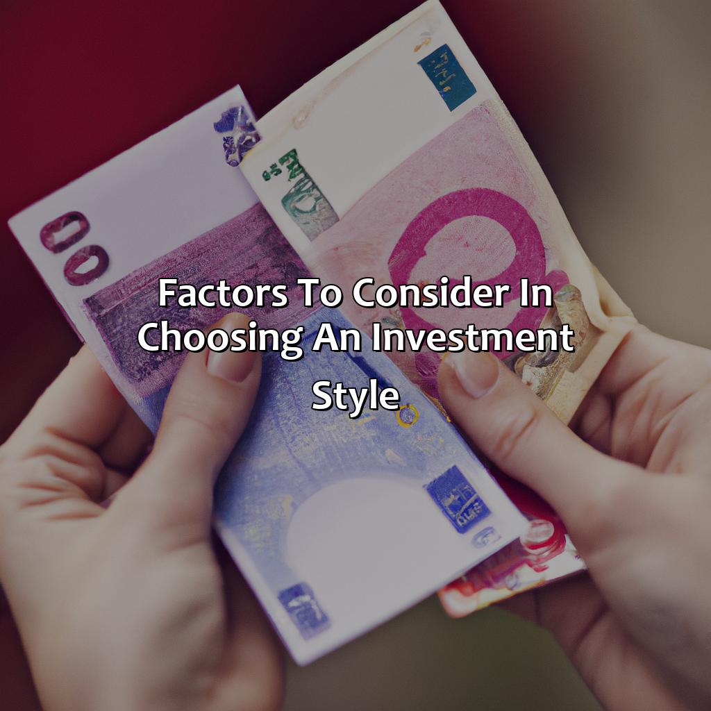 Factors to Consider in Choosing an Investment Style-what is investment style?, 