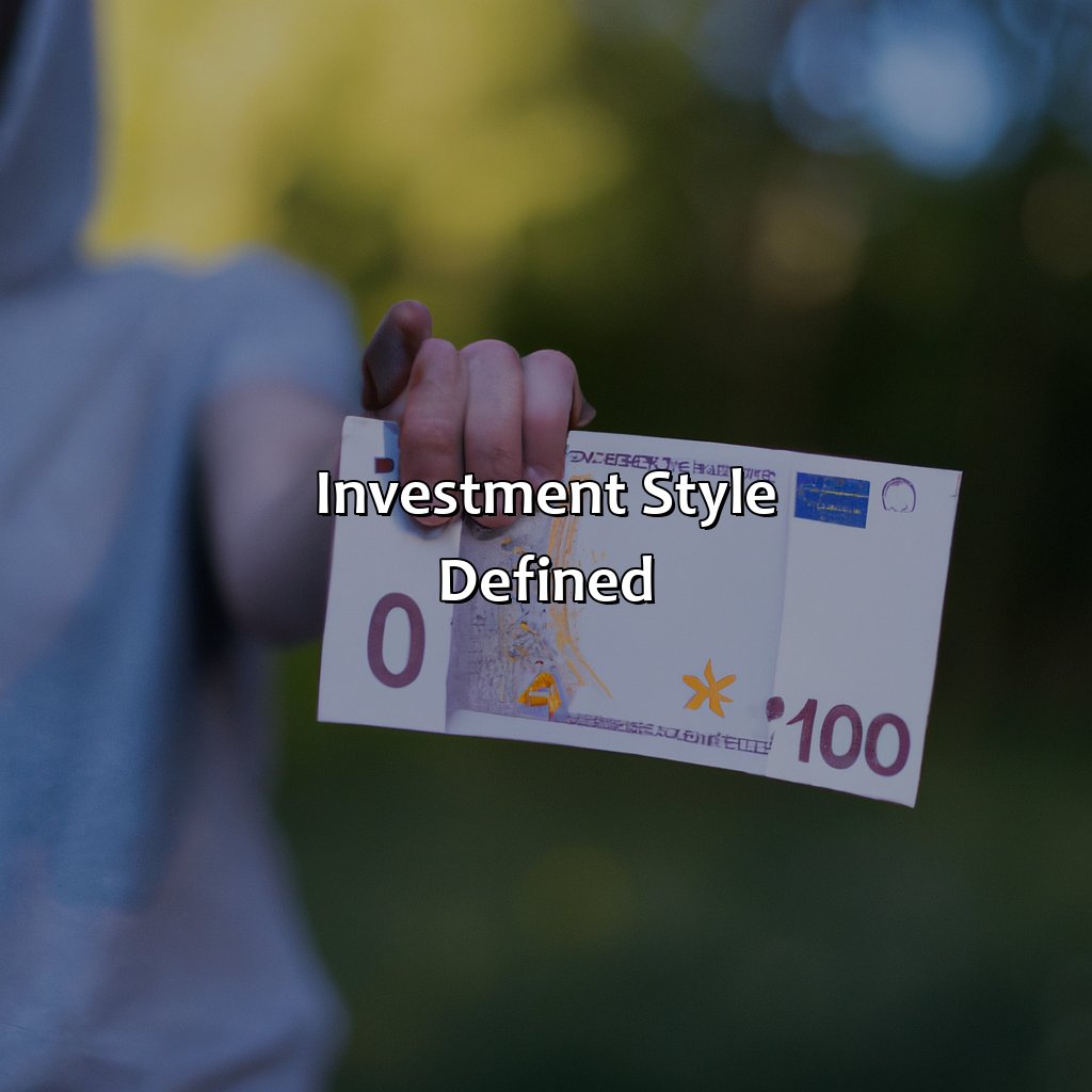 Investment Style Defined-what is investment style?, 