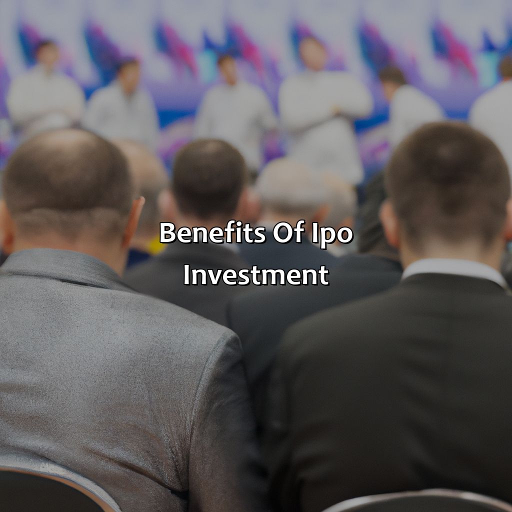 Benefits of IPO Investment-what is ipo investment?, 