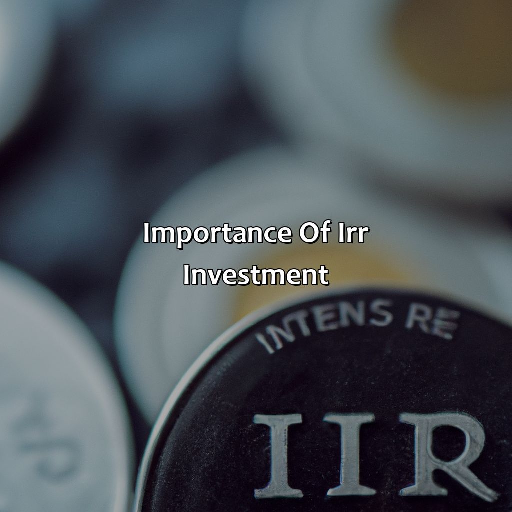 Importance of IRR investment-what is irr investment?, 