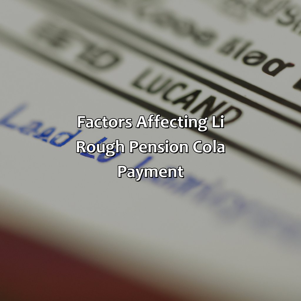 Factors Affecting L&I Rough Pension Cola Payment-what is l&i rough pension cola payment per month?, 