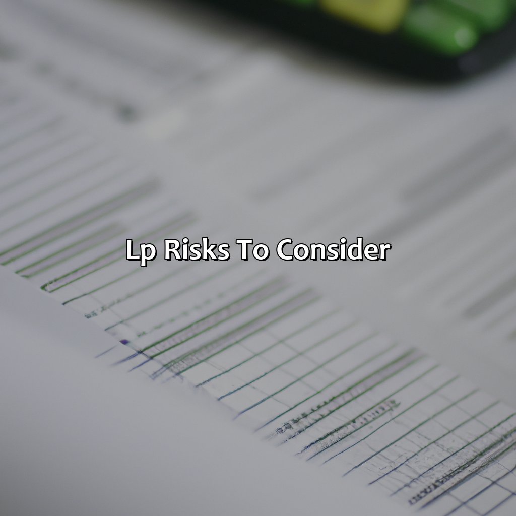 LP Risks to Consider-what is lp in investment?, 