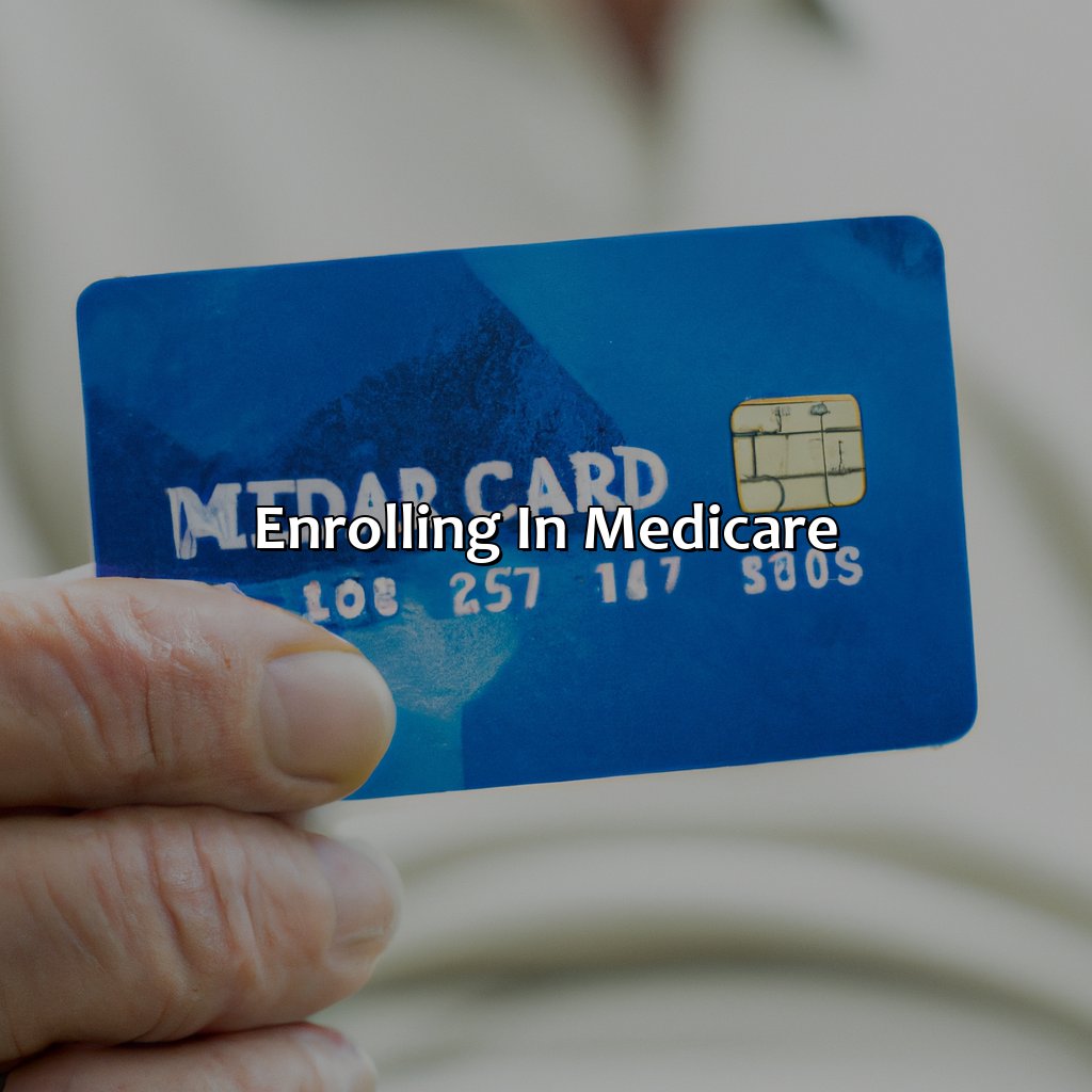 Enrolling in Medicare-what is medicare retirement age?, 