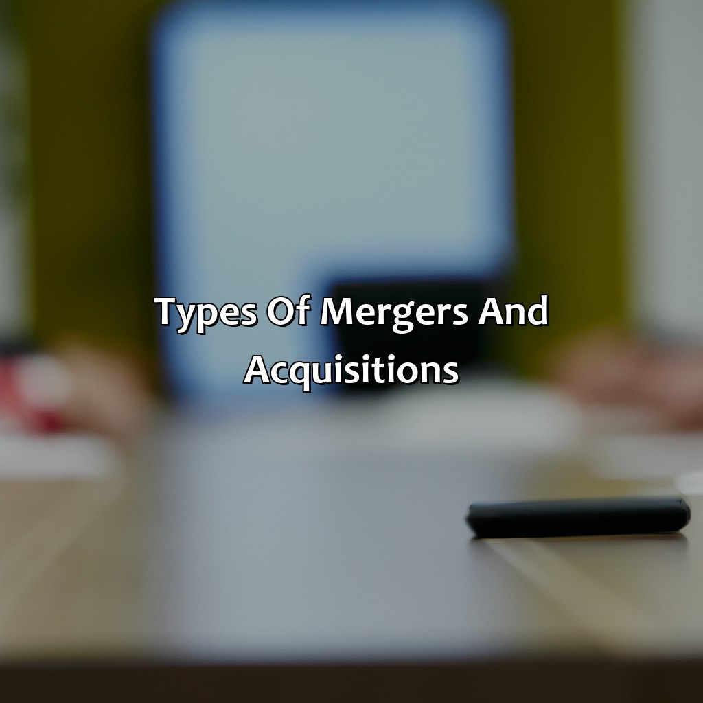 Types of mergers and acquisitions-what is mergers and acquisitions in investment banking?, 