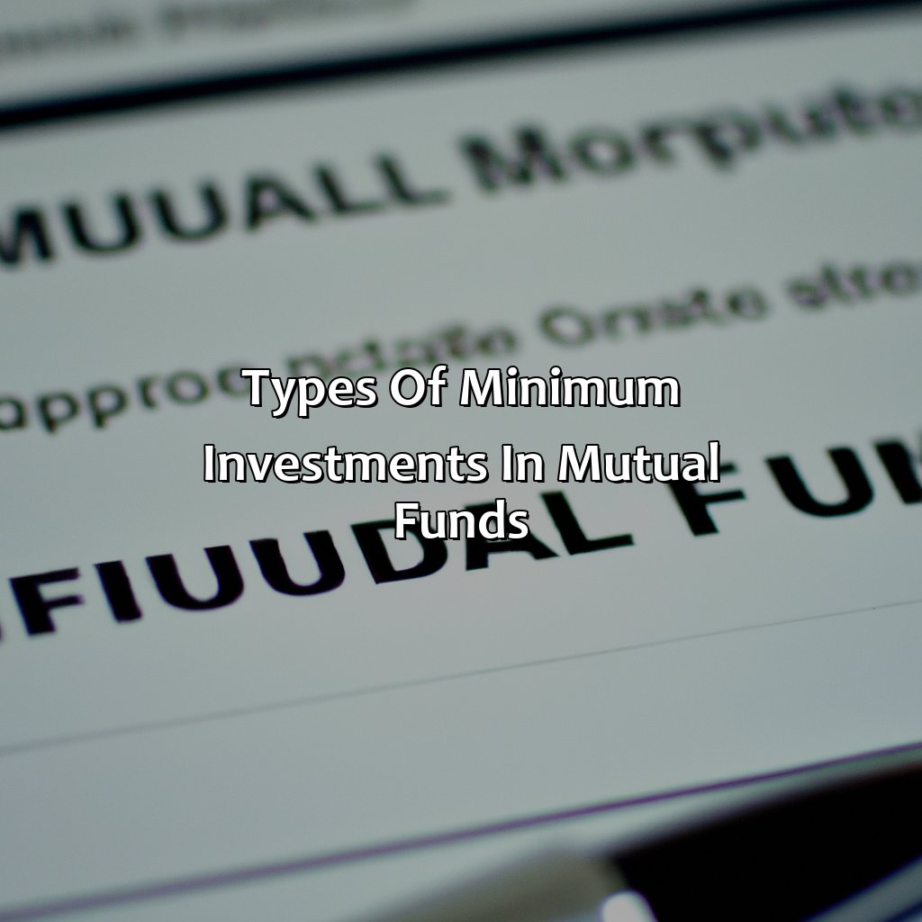 Types of minimum investments in mutual funds-what is minimum investment in mutual fund?, 