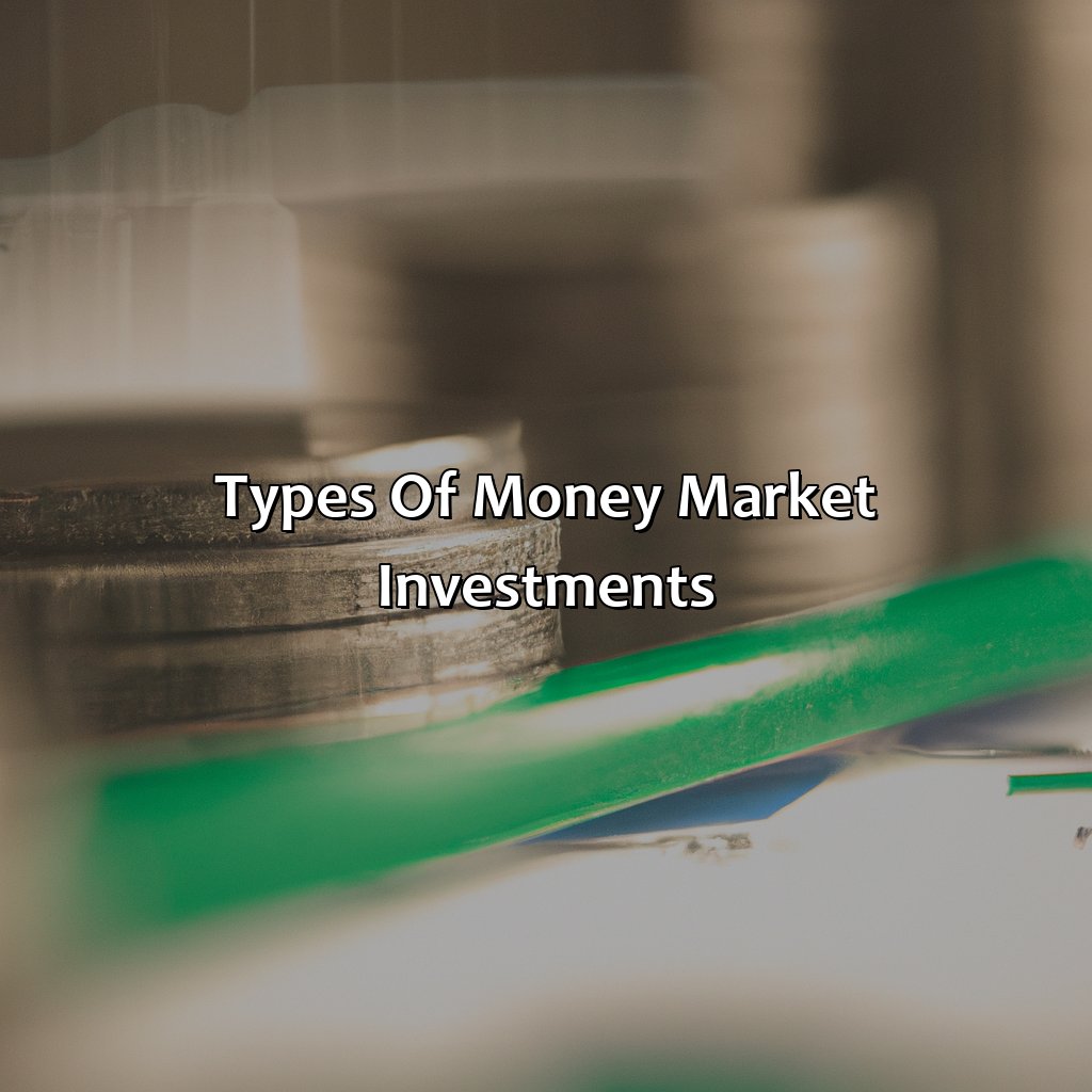 Types of Money Market Investments-what is money market investment?, 