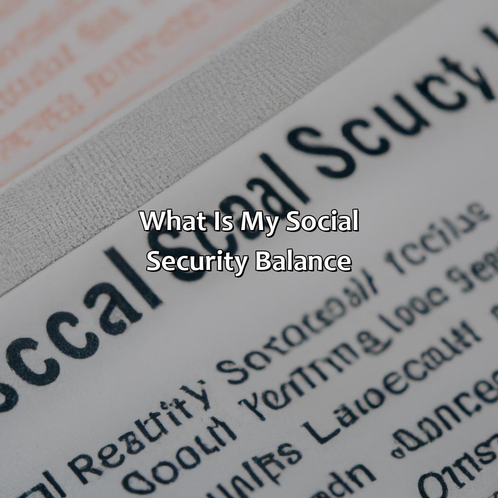 What Is My Social Security Balance?