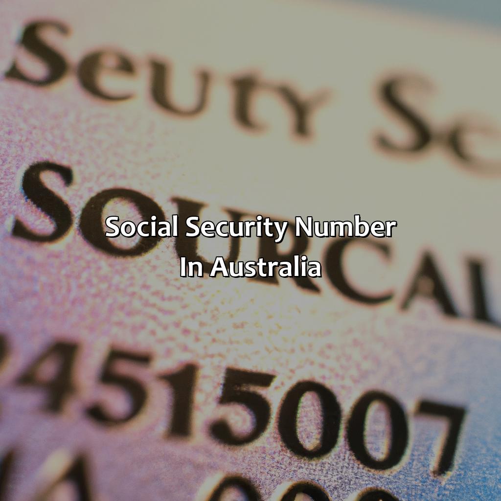 Social Security Number in Australia-what is my social security number australia?, 