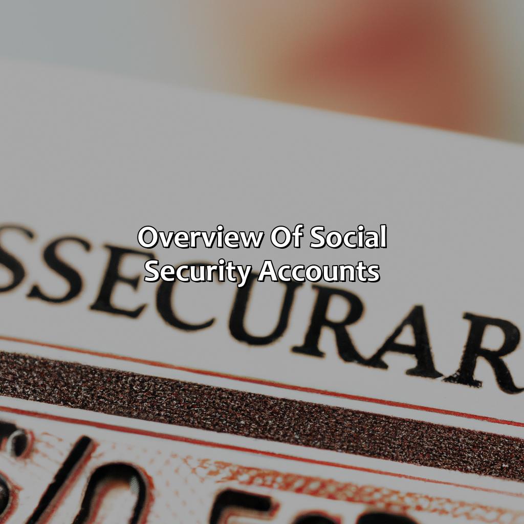 Overview of Social Security Accounts-what is my username for social security?, 