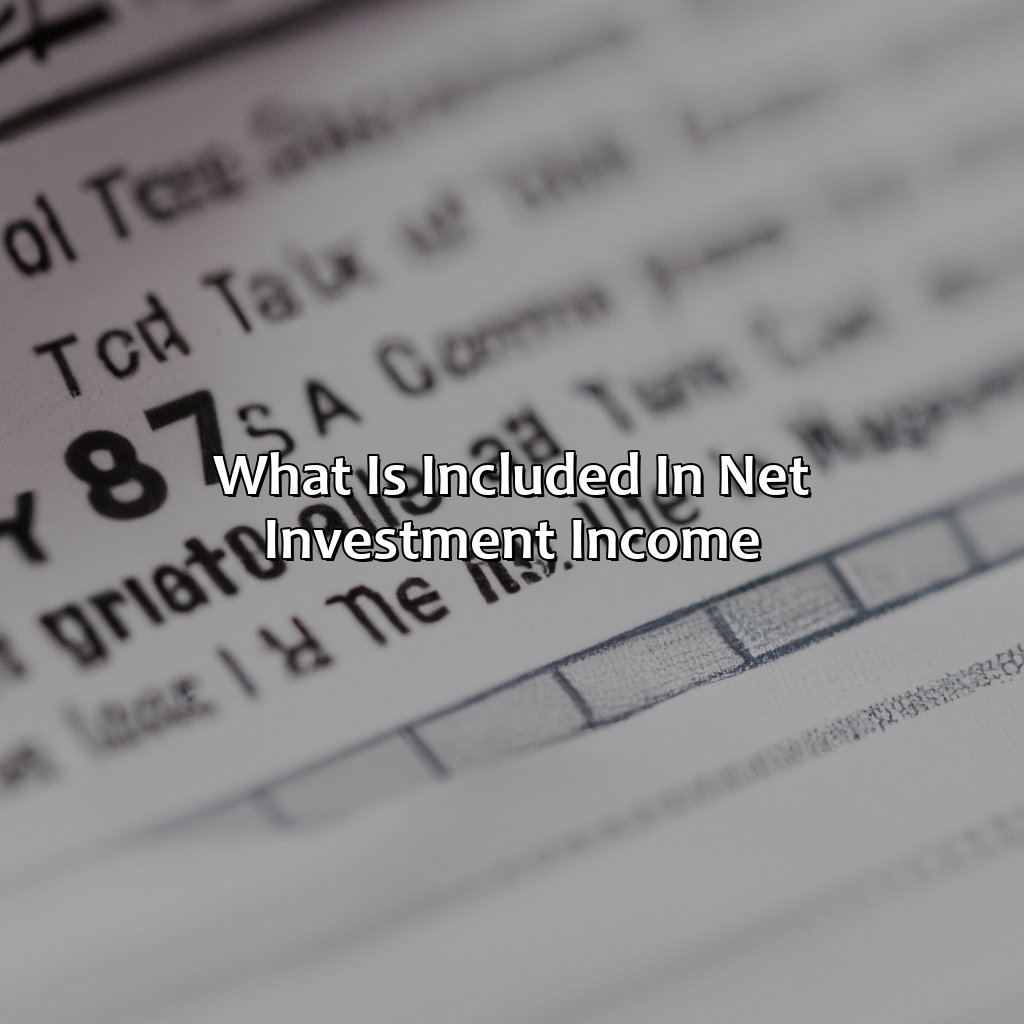 What is included in Net Investment Income?-what is net investment income tax form 8960?, 