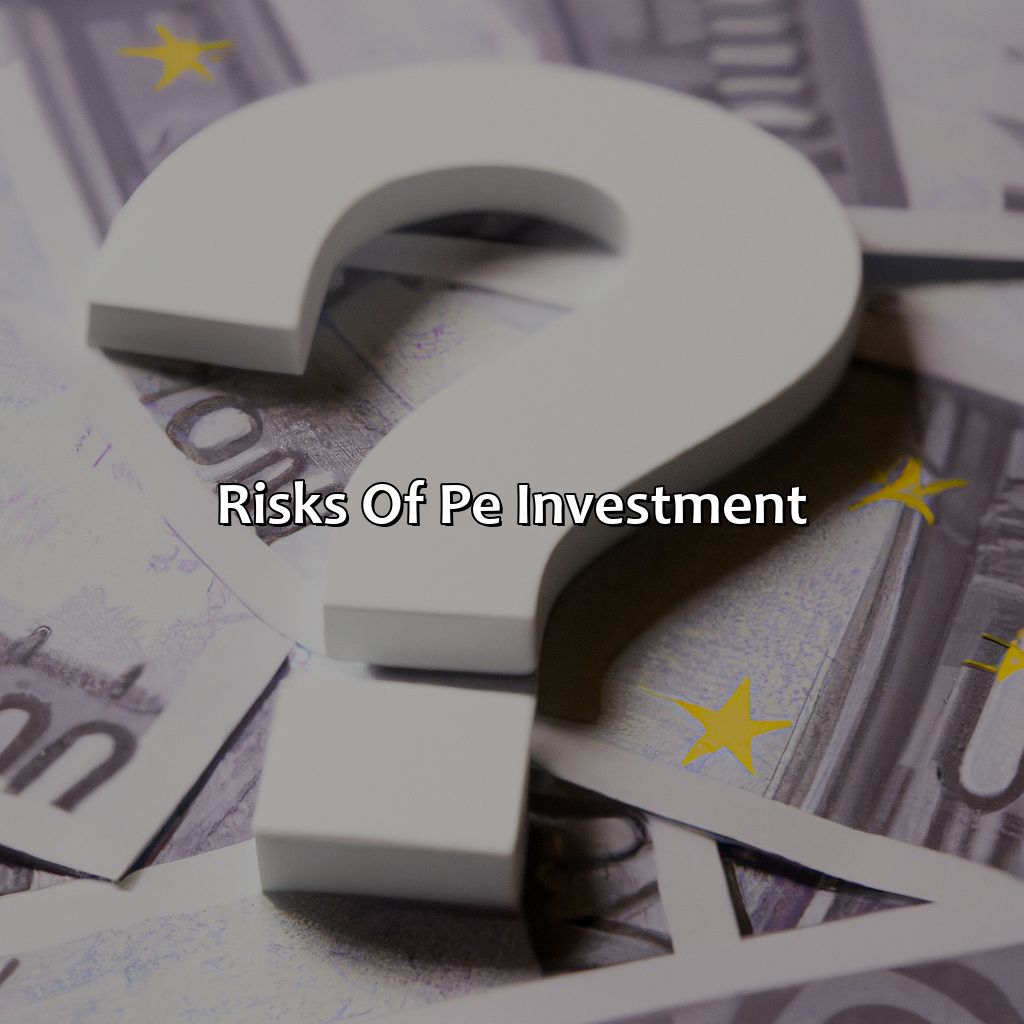 Risks of PE investment-what is pe investment?, 