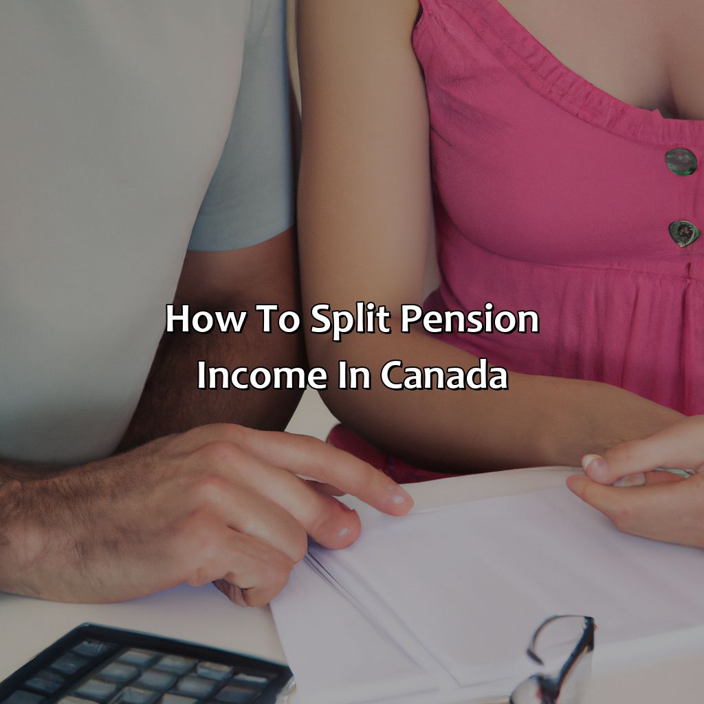 How to Split Pension Income in Canada?-what is pension income splitting canada?, 