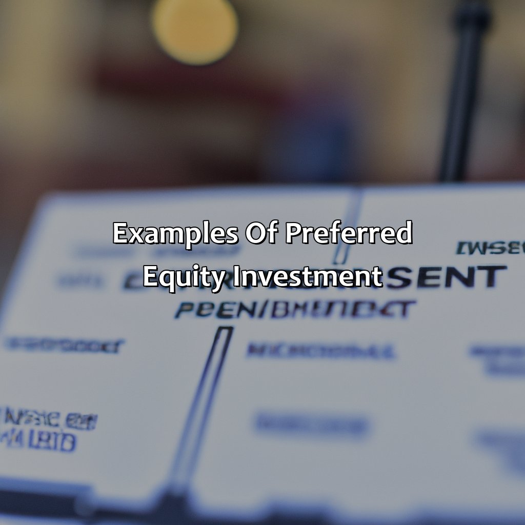 Examples of Preferred Equity Investment-what is preferred equity investment?, 