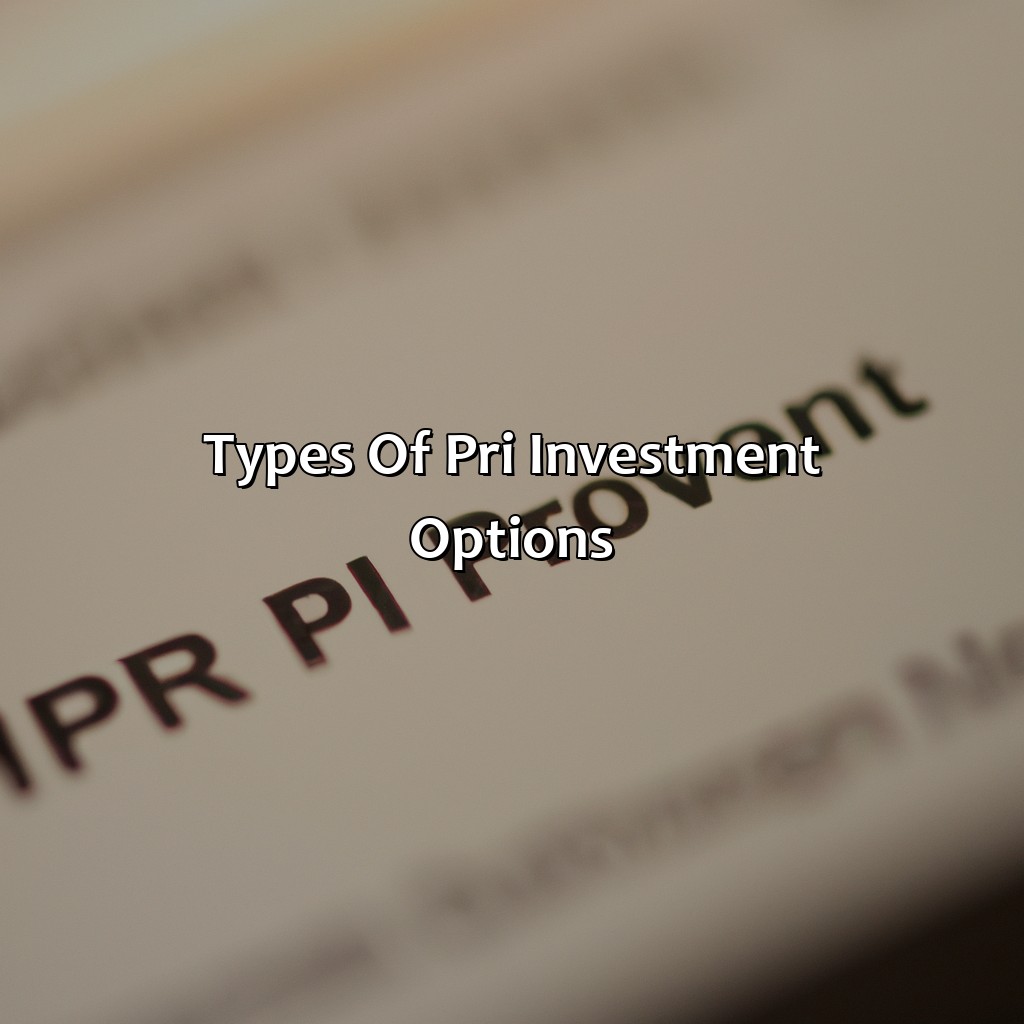 Types of PRI investment options-what is pri investment?, 