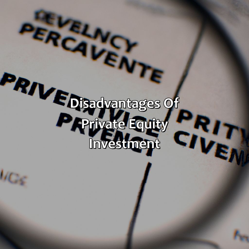 Disadvantages of Private Equity Investment-what is private equity investment?, 