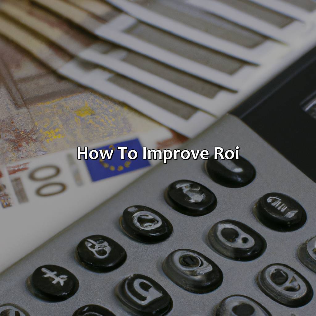 How to improve ROI-what is rate of return on investment?, 