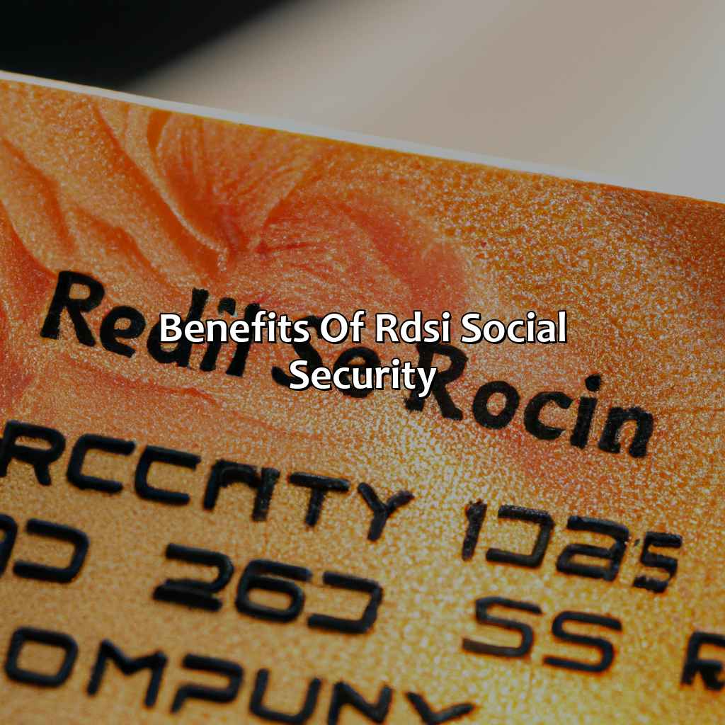 Benefits of RDSI Social Security-what is rdsi social security?, 