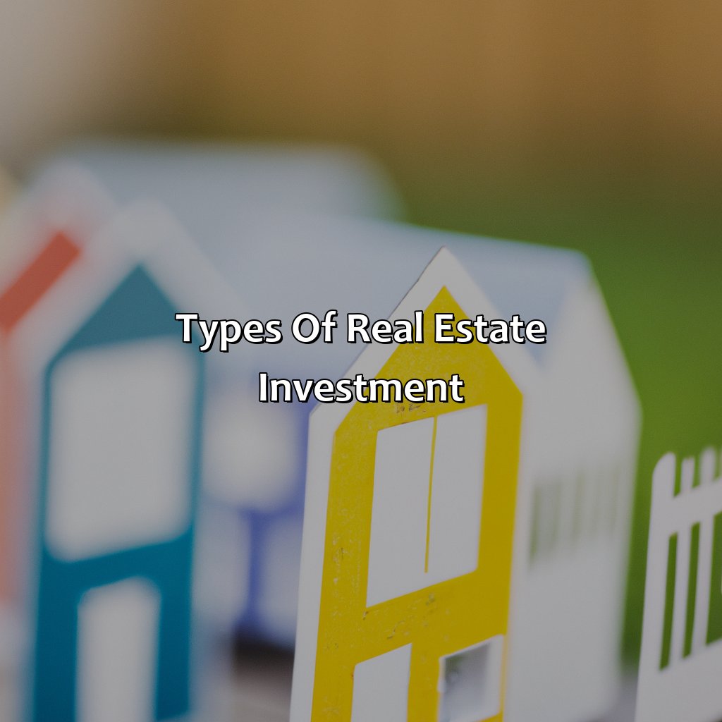 Types of Real Estate Investment-what is real estate investment?, 