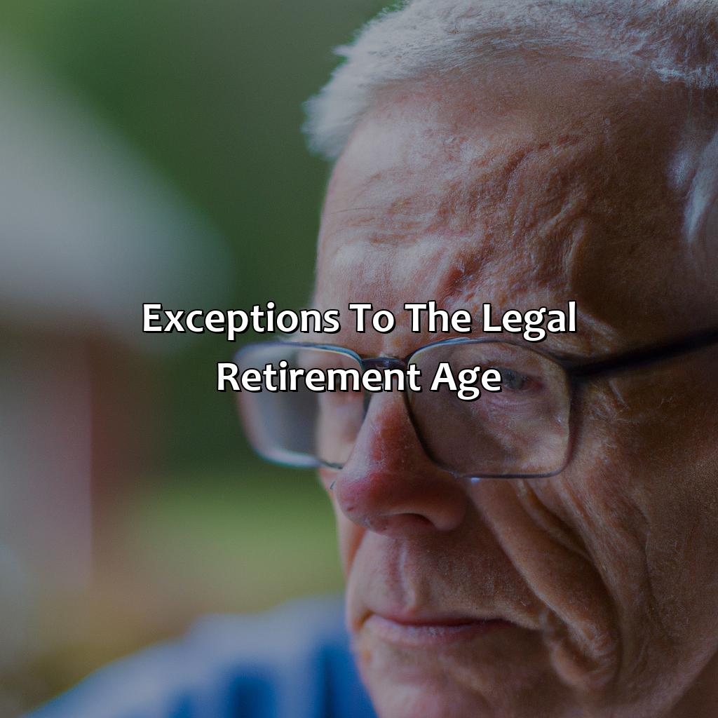 Exceptions to the Legal Retirement Age-what is retirement age in ohio?, 