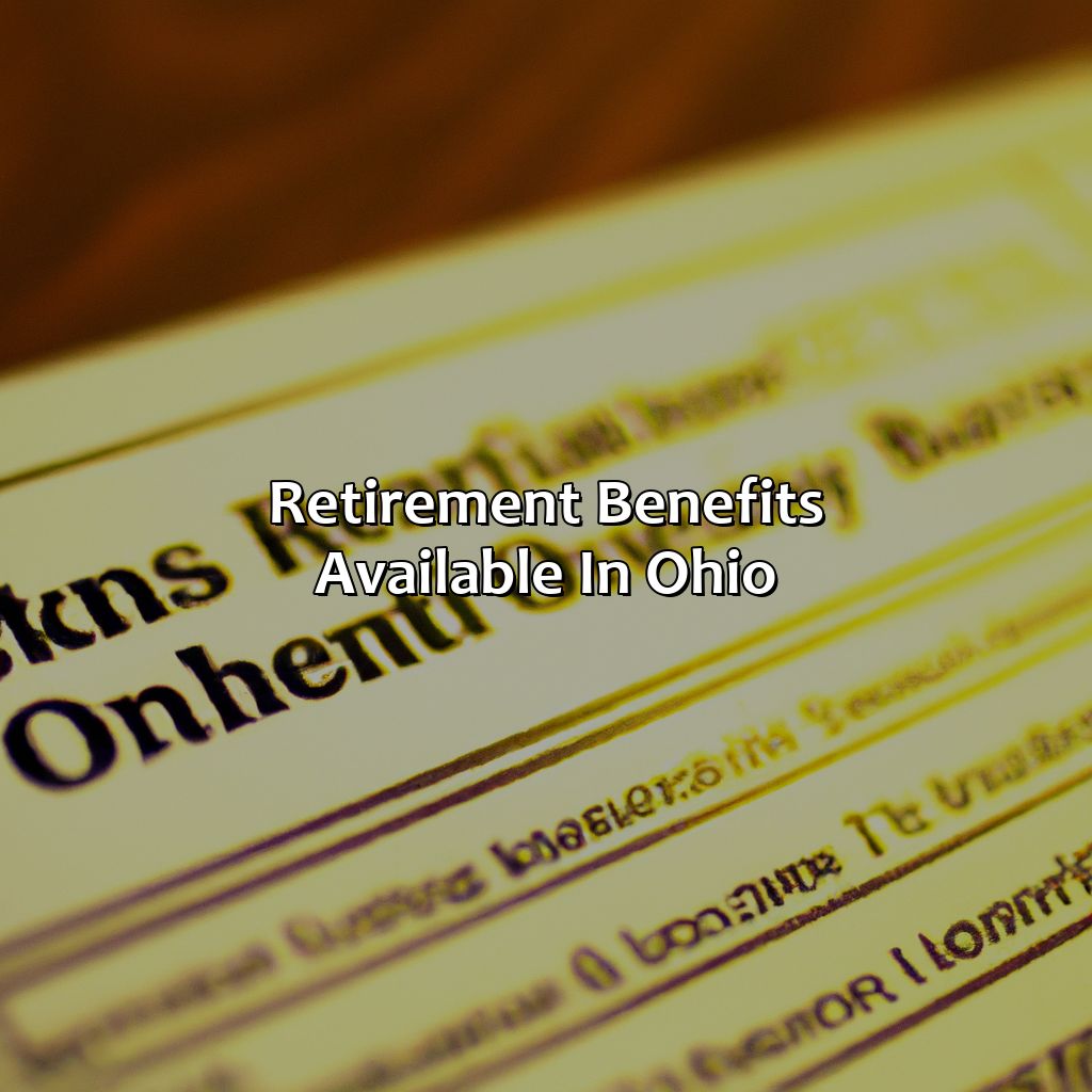 Retirement Benefits Available in Ohio-what is retirement age in ohio?, 