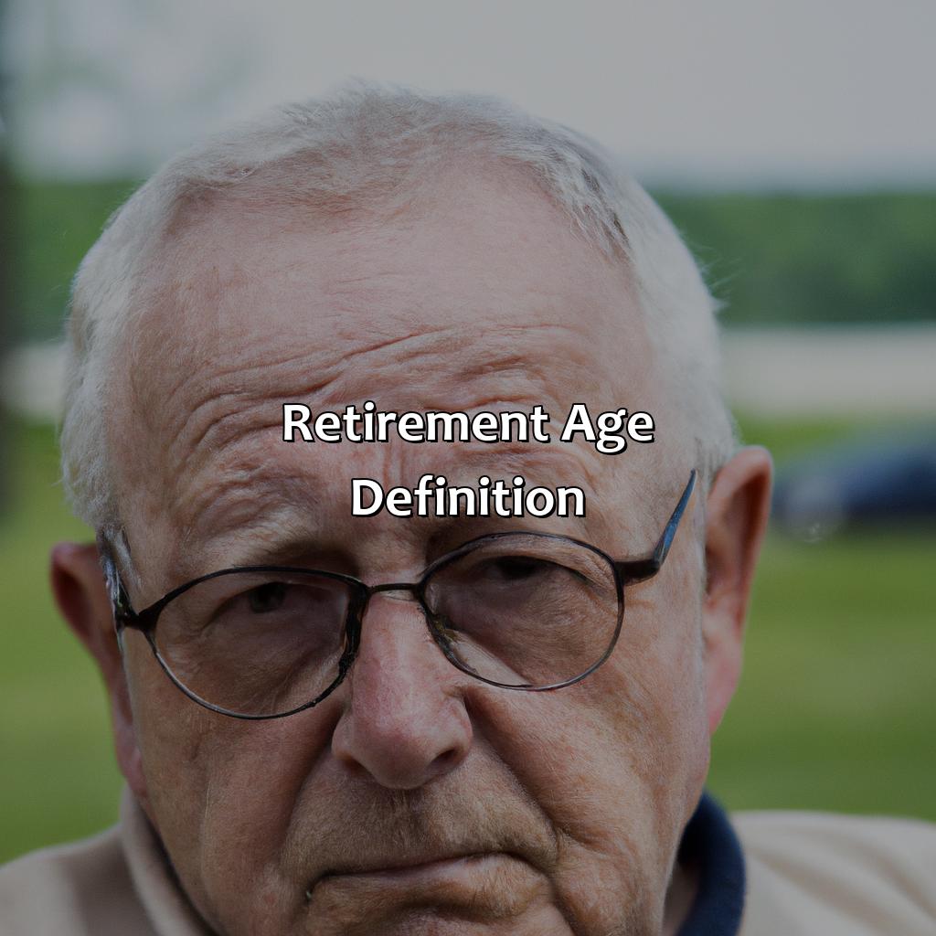 Retirement Age Definition-what is retirement age in wisconsin?, 