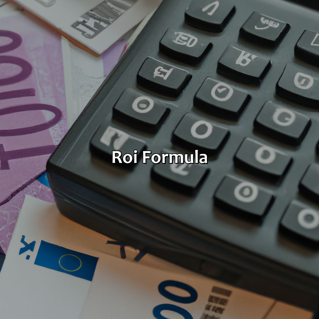 ROI Formula-what is return on investment (roi)?, 