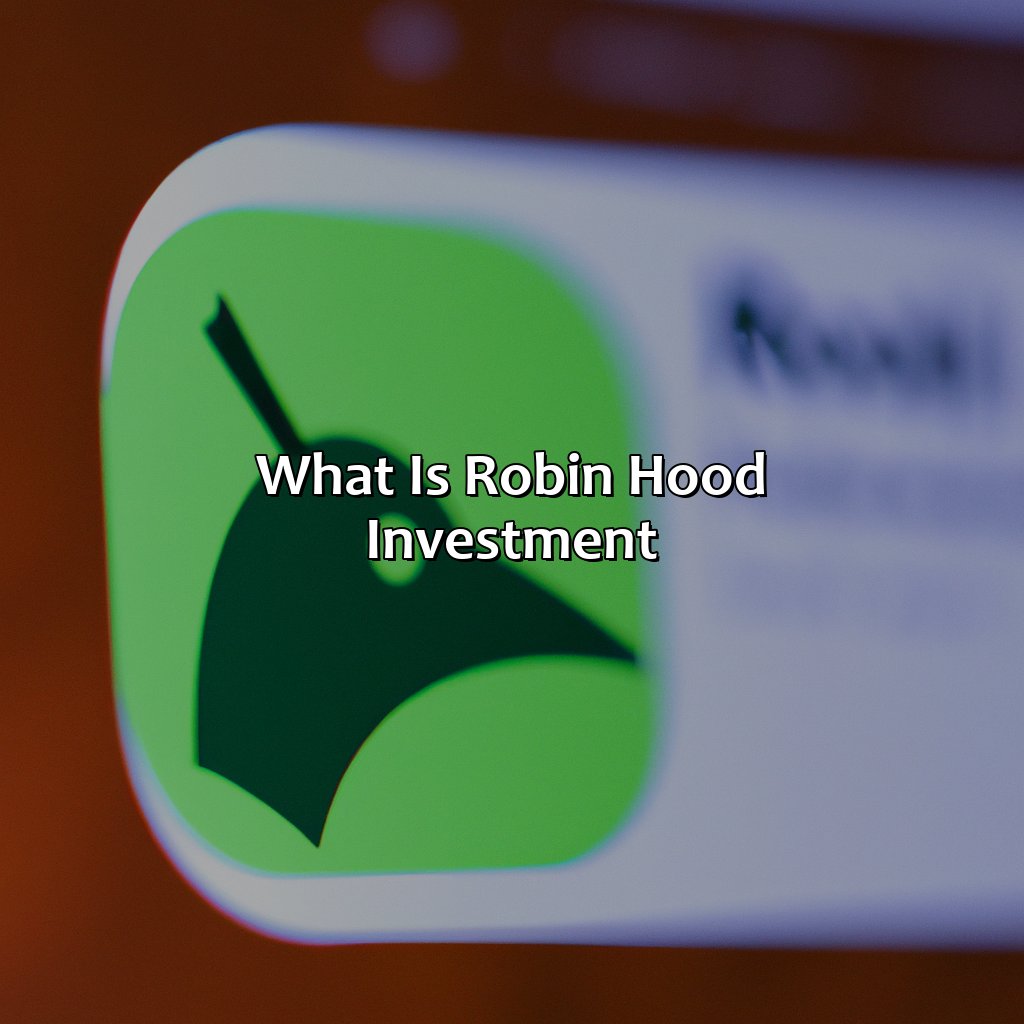 What is Robin Hood investment?-what is robin hood investment?, 