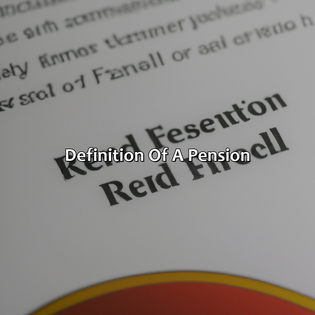 Definition of a Pension-what is s pension?, 