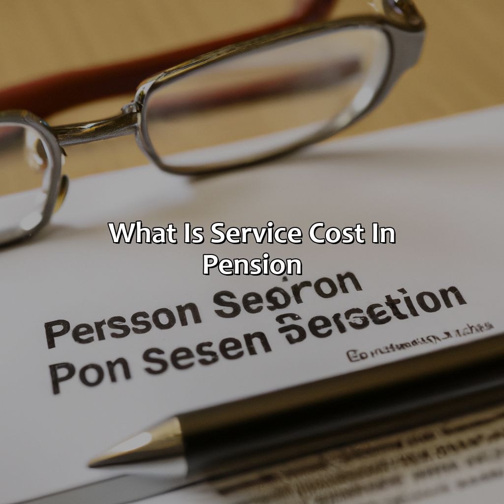 What Is Service Cost In Pension?