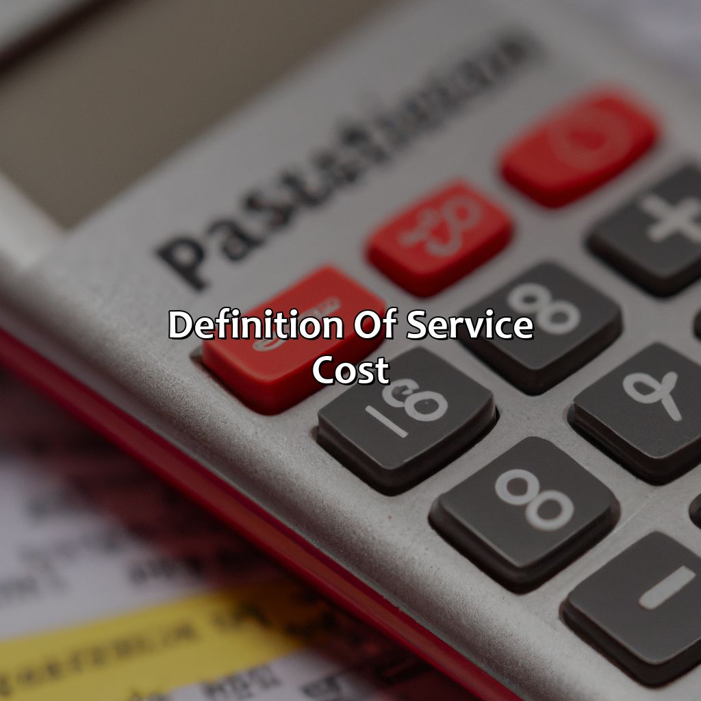 Definition of service cost-what is service cost in pension?, 