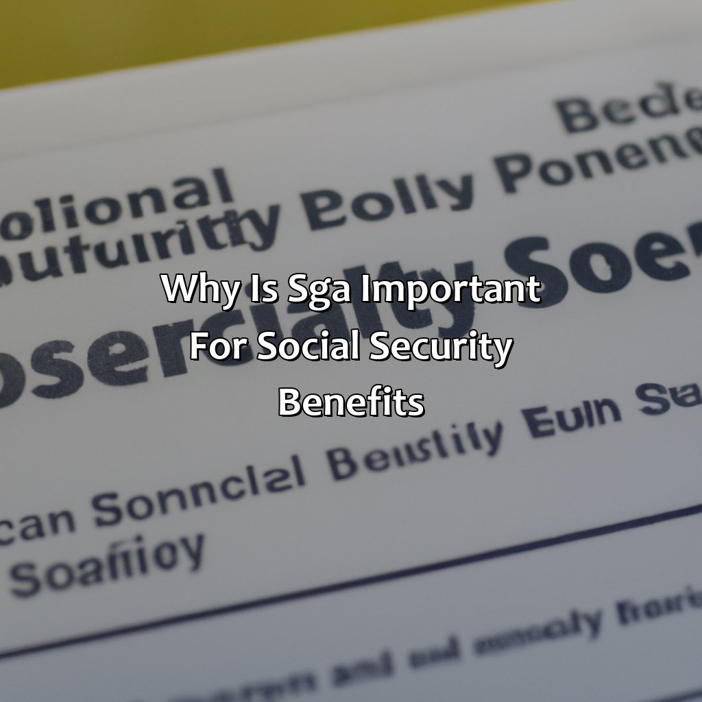 Why is SGA Important for Social Security Benefits?-what is sga for social security?, 